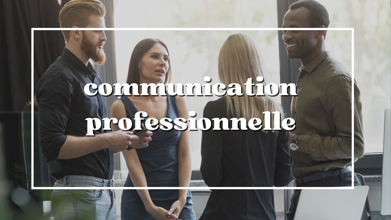 communication professionnelle